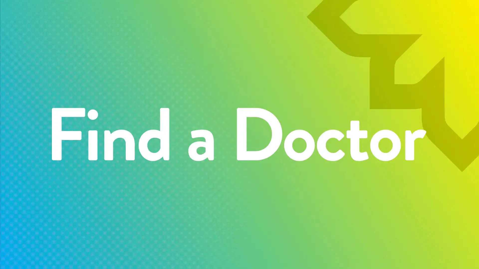 How to find a doctor?